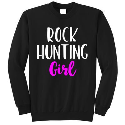 Rock Hunting Girl Women Hunter Collector Geologist Sweatshirt