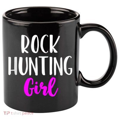 Rock Hunting Girl Women Hunter Collector Geologist 11oz C Handle Ceramic Mug