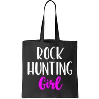 Rock Hunting Girl Women Hunter Collector Geologist Tote Bag