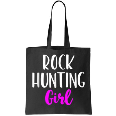 Rock Hunting Girl Women Hunter Collector Geologist Tote Bag