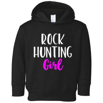 Rock Hunting Girl Women Hunter Collector Geologist Toddler Hoodie