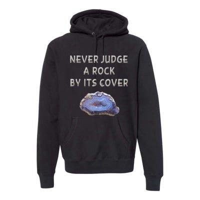 Rock Hound Geode Geology For Rock Collector Premium Hoodie