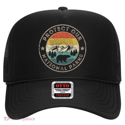 Retro Hiking Gift Protect Our National Parks  High Crown Mesh Back Trucker Hat