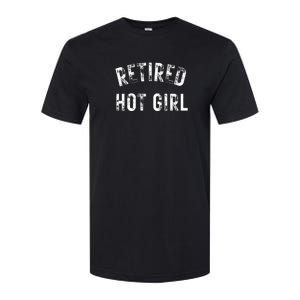 Retired Hot Girl Softstyle CVC T-Shirt