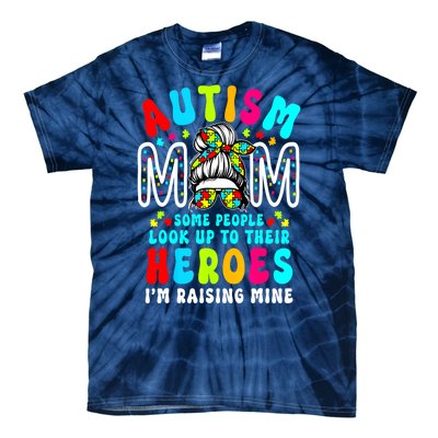 Raising Hero Groovy Messy Bun Autism Mom Autism Awareness Gift Tie-Dye T-Shirt