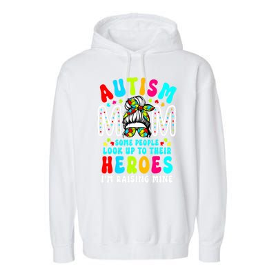 Raising Hero Groovy Messy Bun Autism Mom Autism Awareness Gift Garment-Dyed Fleece Hoodie