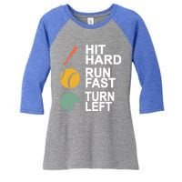 Retro Hit Hard Run Fast Turn Left Baseball Funny Sport Cool Gift Women's Tri-Blend 3/4-Sleeve Raglan Shirt