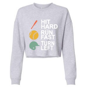 Retro Hit Hard Run Fast Turn Left Baseball Funny Sport Cool Gift Cropped Pullover Crew