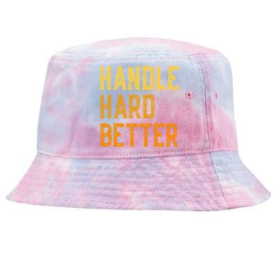 Retro Handle Hard Better Cute Gift Tie-Dyed Bucket Hat