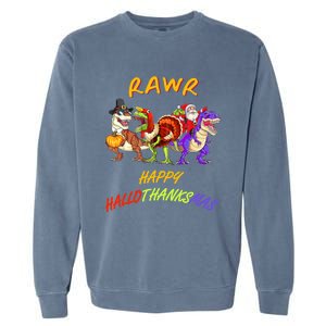 Rawr Happy Hallothanksmas Halloween Thanksgiving Christmas Gift Garment-Dyed Sweatshirt