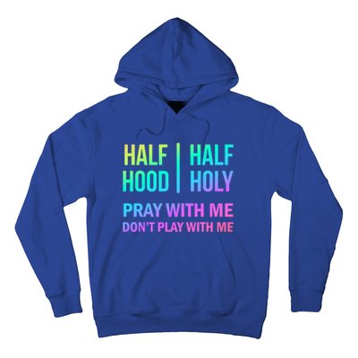 Rainbow Half Hood Half Holy Gift Hoodie