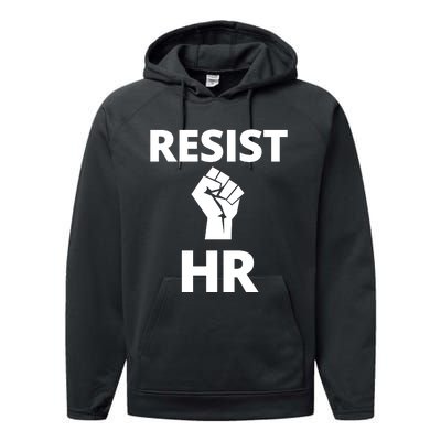 Resist HR Human Resources Funny Bosses Day Admin Work Humor Gift Performance Fleece Hoodie