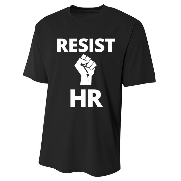 Resist HR Human Resources Funny Bosses Day Admin Work Humor Gift Performance Sprint T-Shirt