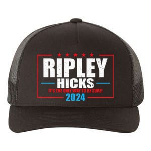 Ripley Hicks It’s The Only Way To Be Sure! 2024 Yupoong Adult 5-Panel Trucker Hat