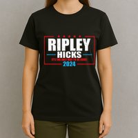 Ripley Hicks It’s The Only Way To Be Sure! 2024 T-Shirt