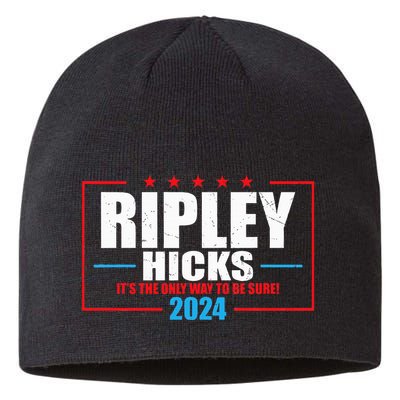 Ripley Hicks It’s The Only Way To Be Sure! 2024 Sustainable Beanie