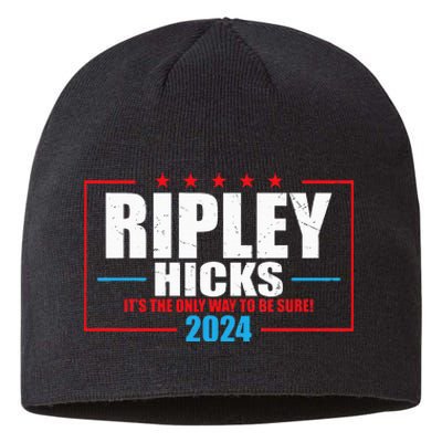 Ripley Hicks It’s The Only Way To Be Sure! 2024 Sustainable Beanie