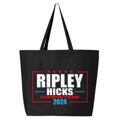 Ripley Hicks It’s The Only Way To Be Sure! 2024 25L Jumbo Tote