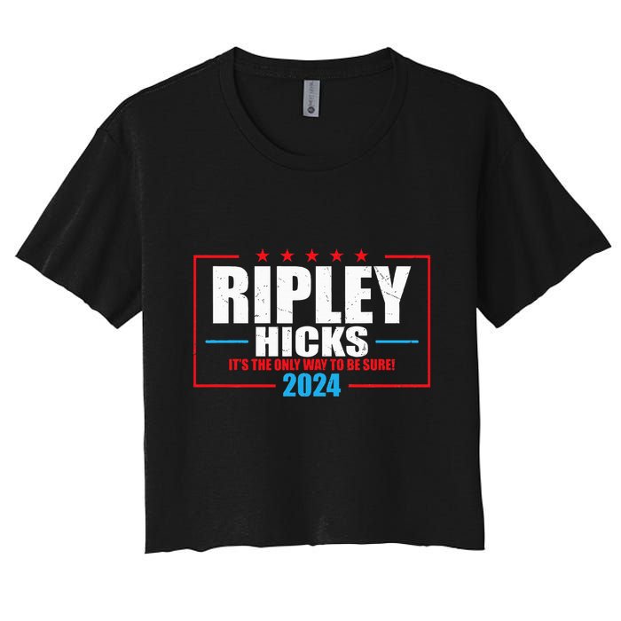 Ripley Hicks It’s The Only Way To Be Sure! 2024 Crop Top