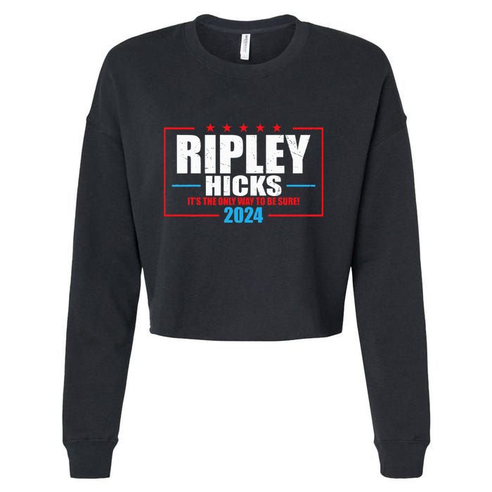 Ripley Hicks It’s The Only Way To Be Sure! 2024 Cropped Pullover Crew