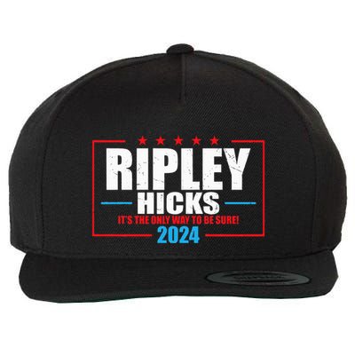 Ripley Hicks It’s The Only Way To Be Sure! 2024 Wool Snapback Cap