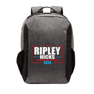 Ripley Hicks It’s The Only Way To Be Sure! 2024 Vector Backpack