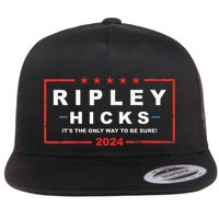 Ripley Hicks It's The Only Way To Be Sure! 2024 Apparel Flatbill Hat