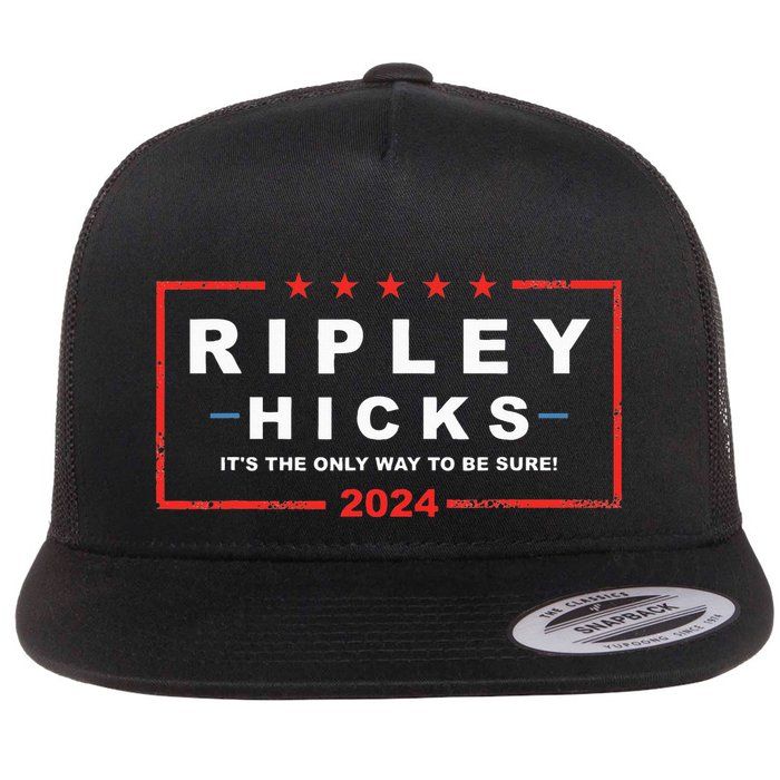 Ripley Hicks It's The Only Way To Be Sure! 2024 Apparel Flatbill Hat