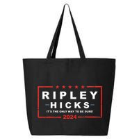 Ripley Hicks It's The Only Way To Be Sure! 2024 Apparel 25L Jumbo Tote