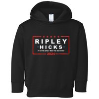 Ripley Hicks It's The Only Way To Be Sure! 2024 Apparel Toddler Hoodie