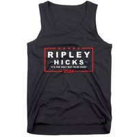 Ripley Hicks It's The Only Way To Be Sure! 2024 Apparel Tank Top