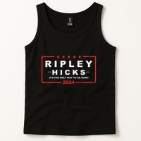 Ripley Hicks It's The Only Way To Be Sure! 2024 Apparel Tank Top