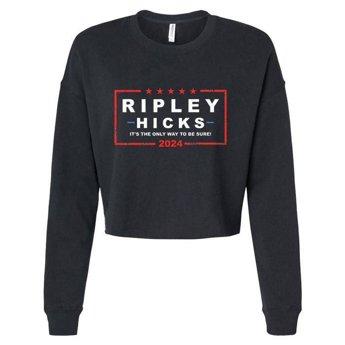 Ripley Hicks It's The Only Way To Be Sure! 2024 Apparel Cropped Pullover Crew