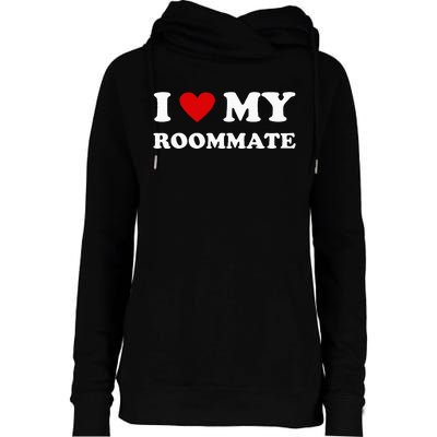 Red Heart I Love My Roommate Womens Funnel Neck Pullover Hood