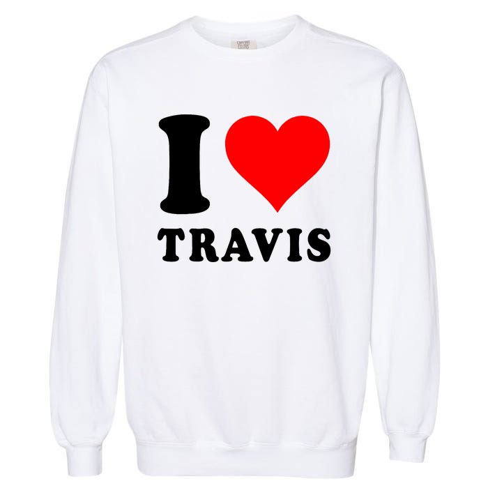 Red Heart I Love Travis Garment-Dyed Sweatshirt