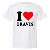 Red Heart I Love Travis Garment-Dyed Heavyweight T-Shirt