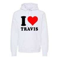 Red Heart I Love Travis Premium Hoodie