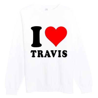 Red Heart I Love Travis Premium Crewneck Sweatshirt