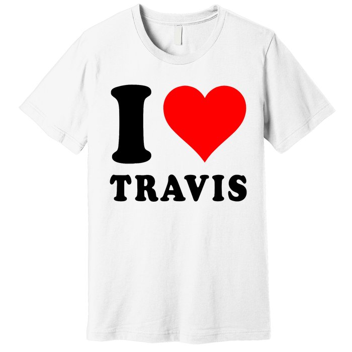 Red Heart I Love Travis Premium T-Shirt