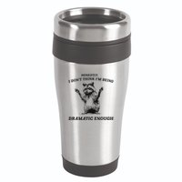 Raccoon Honestly I DonT Think IM Being Dramatic Enough 16oz Travel Tumbler