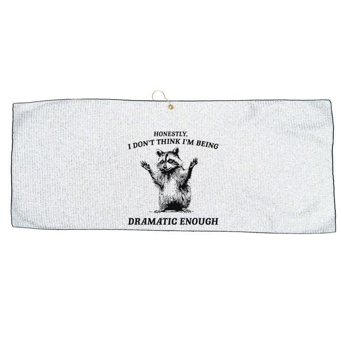 Raccoon Honestly I DonT Think IM Being Dramatic Enough Large Microfiber Waffle Golf Towel