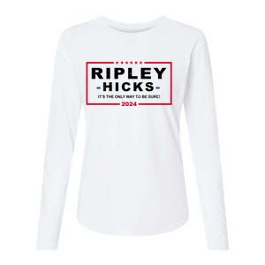 Ripley Hicks It's The Only Way To Be Sure 2024 Election Womens Cotton Relaxed Long Sleeve T-Shirt