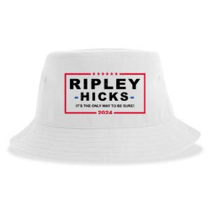 Ripley Hicks It's The Only Way To Be Sure 2024 Election Sustainable Bucket Hat