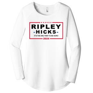 Ripley Hicks It's The Only Way To Be Sure 2024 Election Women's Perfect Tri Tunic Long Sleeve Shirt