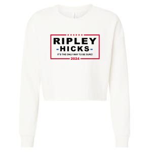 Ripley Hicks It's The Only Way To Be Sure 2024 Election Cropped Pullover Crew