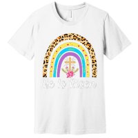 Rainbow He Is Risen Leopard Christian Jesus Happy Easter Day Premium T-Shirt