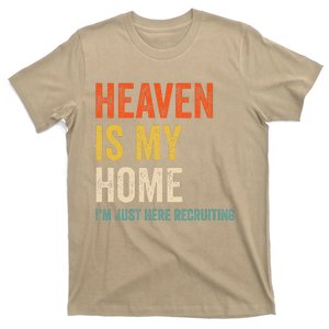 Retro Heaven Is My Home IM Just Here Recruiting Jesus T-Shirt