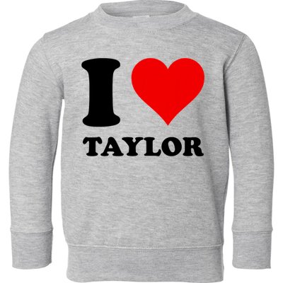Red Heart I Love Taylor Toddler Sweatshirt