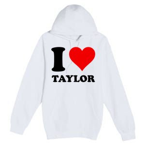 Red Heart I Love Taylor Premium Pullover Hoodie