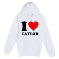 Red Heart I Love Taylor Premium Pullover Hoodie